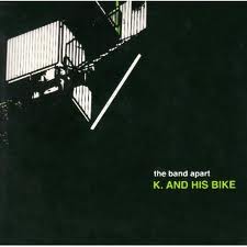 ＴＨＥ ＢＡＮＤ ＡＰＡＲＴ、Ｋ．ＡＮＤ ＨＩＳ ＢＩＫＥ