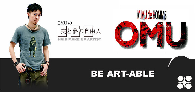 HAIR MAKE UP ARTIST　OMUの美と夢の自由人