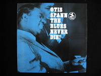 047 ブルースは死なず！ otis spann