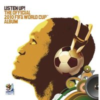 『Listen Up！』 Official 2010 Fifa World Cup Album 。